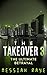 The Takeover 3: The Ultimate Betrayal