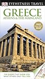 Front cover for the book Eyewitness Travel Guide: Greece, Athens & The Mainland by Marc Dubin