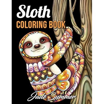 Download Buy Sloth Coloring Book An Adult Coloring Book With Lazy Sloths Adorable Sloths Funny Sloths Silly Sloths And More Animals With Patterns Coloring Books Paperback Large Print April 17 2020 Online