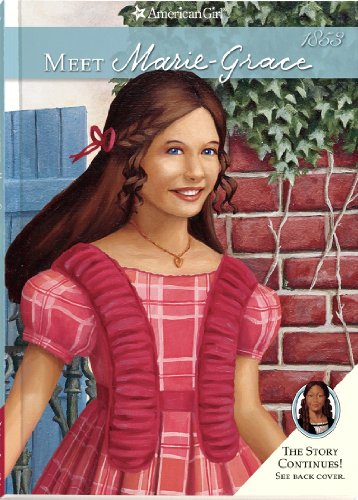 Meet Marie-Grace (American Girl) (American Girls Collection)