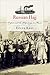 Russian Hajj: Empire and the Pilgrimage to Mecca