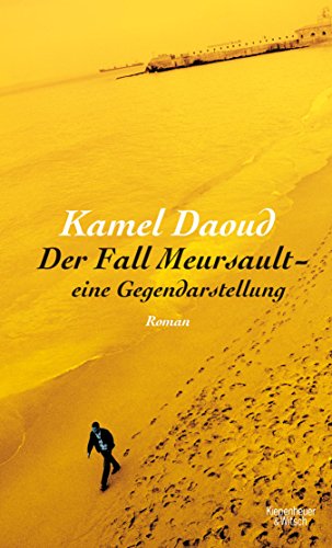 Der Fall Meursault - eine Gegendarstellung: Roman (German Edition)