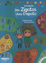 Des  zigotos chez Crapoto