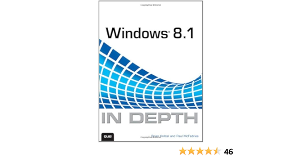 Windows 8 1 In Depth Knittel Brian Mcfedries Paul Amazon Com Books