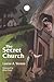 The Secret Church (Louise A. Vernon Religious Heritage Series) by Louise Vernon