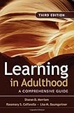 Learning in Adulthood: A Comprehensive Guide