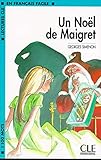 UN NOEL DE MAIGRET EN FRANCAIS FACILE (French Edition) by