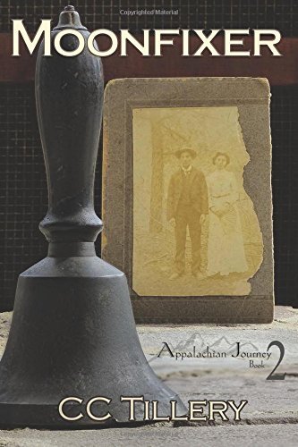 Moonfixer: Volume 2 (Appalachian Journey) by CC Tillery (2014-02-12)