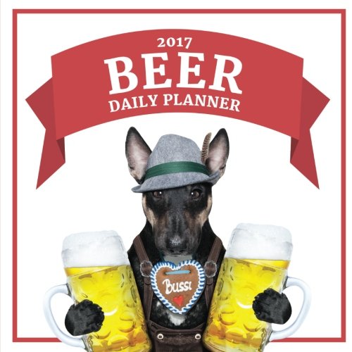 Download 2017 Beer Daily Planner Download 2017 Beer Daily Planner