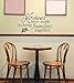 Kitchens were Made to Bring Families Together - Inspirational Decals for Kitchen & Dining Room - Matte Vinyl Wall Decal Sayings for Wall Decor - Die-Cut Vinyl Wall Art -23