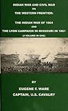 Front cover for the book The Indian War of 1864 by Eugene Fitch Ware