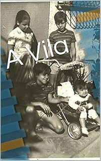 Livro A Vila: Armando Ferreira