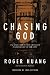 Chasing God: One Man's Miraculous Journey in the Heart of the City by