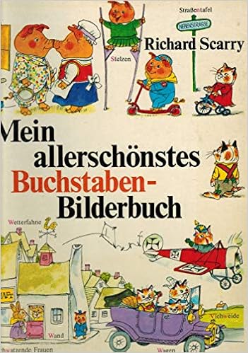 Mein Allerschonstes Buchstaben Bilderbuch Buchstabenbilderbuch Amazon De Scarry Richard Bucher