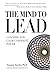 The Mind to Lead: Coaching for Calm, Confident Power by 