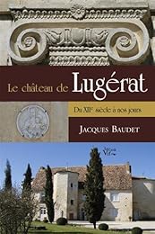 Le  château de Lugérat