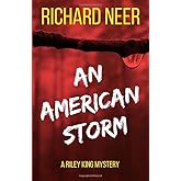 An American Storm: A Riley King Mystery