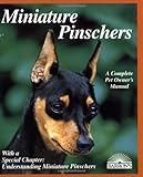 Miniature Pinschers (Complete Pet Owner's Manuals) by D. Caroline Coile