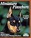 Miniature Pinschers (Complete Pet Owner's Manuals) by D. Caroline Coile