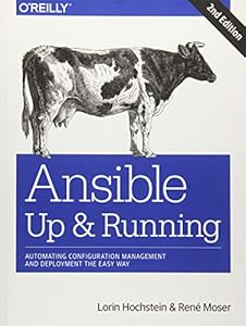 Ansible: Up and Running: Automating Configuration Management and Deployment the Easy Way book cover
