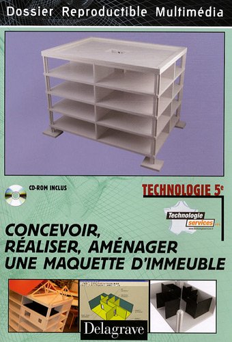 Concevoir, réaliser, aménager une maquette d'immeuble