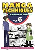 Manga Techniques Volume 6: Tone Techniques for Beginners by 