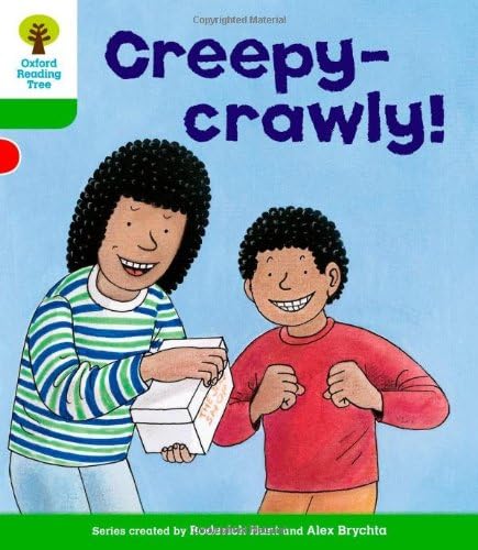 Oxford Reading Tree: Level 2: Patterned Stories: Creepy-crawly! (Oxford Reading Tree, Biff, Chip and Kipper Stories New Edition 2011)