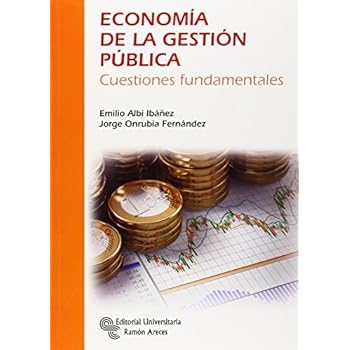Economía de la Gestión Pública: Cuestiones fundamentales (Manuales)