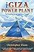 The Giza Power Plant : Technologies of Ancient Egypt by Christopher Dunn