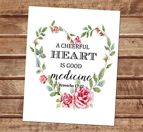 Amazon.com: A Cheerful Heart Is Good Medicine, Proverbs 17:22 ...