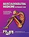 Musculoskeletal Medicine in Primary Care: An essential guide for examination, diagnosis and management