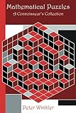 Mathematical Puzzles: A Connoisseur's Collection