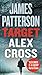 Target: Alex Cross by James Patterson