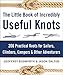The Little Book of Incredibly Useful Knots: 200 Practical Knots for Sailors, Climbers, Campers & Other Adventurers by