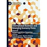 European and African Perspectives (Palgrave Studies of Internationalization in Emerging Markets)