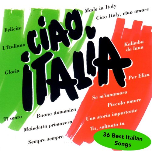 Ciao Italia 36 Best Italian Songs by The Italians on Amazon Music