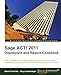 Sage ACT! 2011 Dashboard and Report Cookbook by Karen Fedricks, Roy Laudenslager
