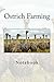 Ostrich Farming: Notebook by Wild Pages Press