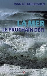 La  mer, le prochain défi