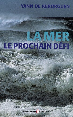 La  mer, le prochain défi