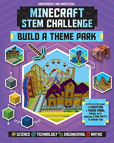 Carlton Kids Minecraft STEM Challenge - Build a Theme Park: A step-by-step guide packed with STEM facts