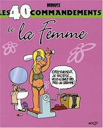 Les  40 commandements de la femme