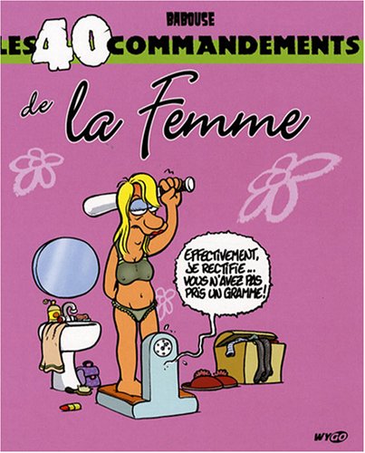 Les  40 commandements de la femme