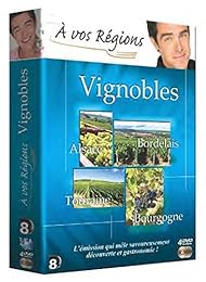A Vos Régions - Vignobles : Bordelais + Bourgogne + Alsace + Touraine
