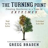 The Turning Point: Creating Resilience in a Time of Extremes by