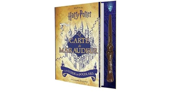 La Carte Du Maraudeur Le Guide De Poudlard French Edition Hors