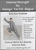 Internal Strength for Tai Chi - Hsing-I - Bagua