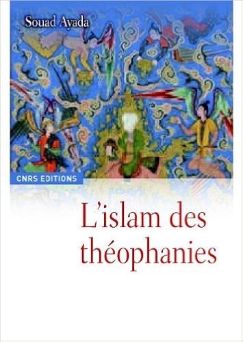 Download L'Islam des théophanies : Une religion à l'épreuve de l'art de Souâd Ayada ( 20 mai 2010 ) PDF