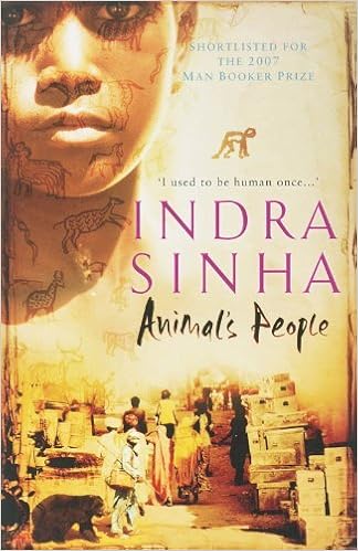 Animal S People By Indra Sinha September 11 2007 Amazon Com Books