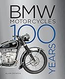 BMW Motorcycles: 100 Years